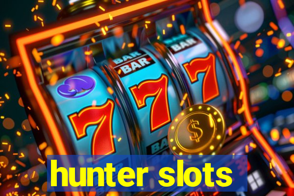 hunter slots