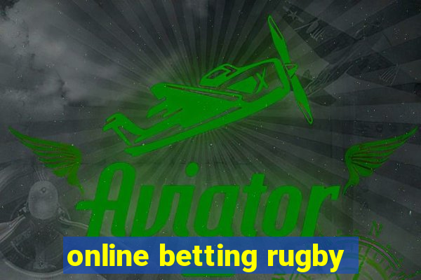 online betting rugby