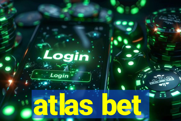 atlas bet