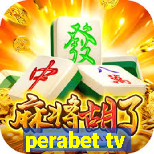 perabet tv