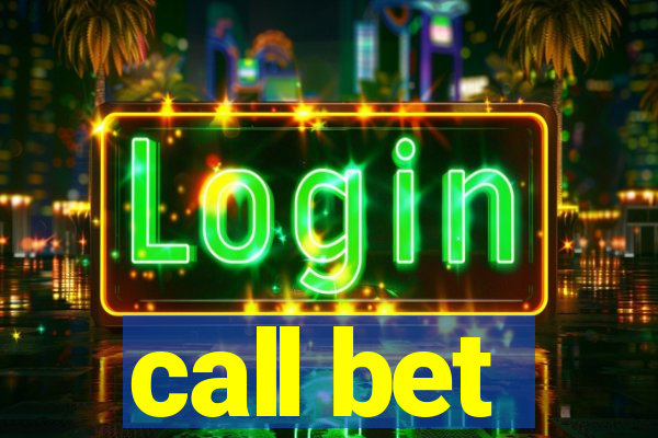 call bet