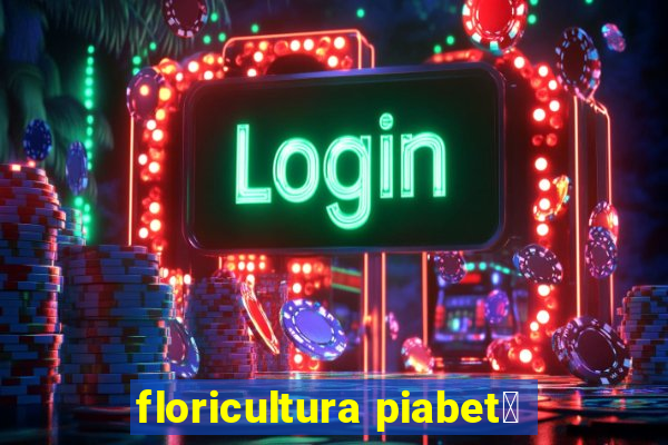 floricultura piabet谩