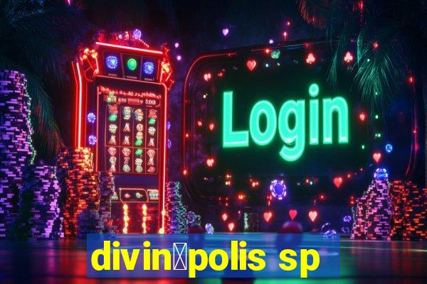 divin贸polis sp