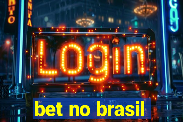 bet no brasil