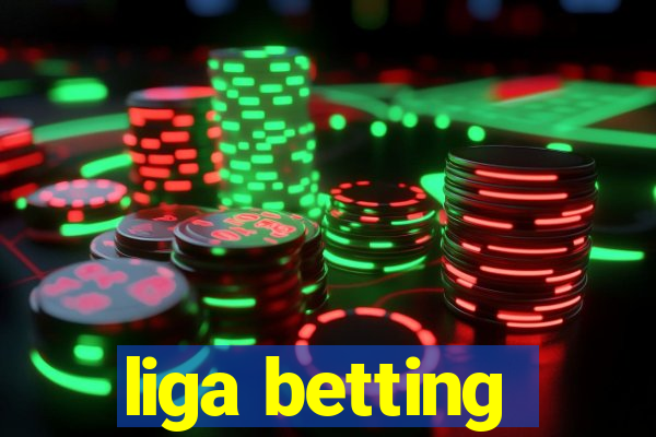 liga betting