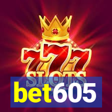 bet605