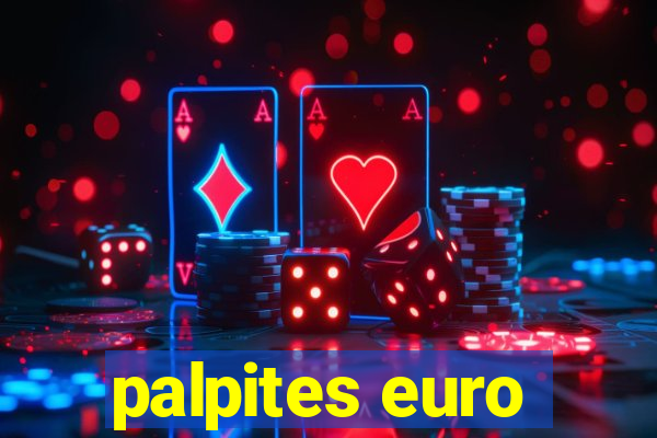 palpites euro