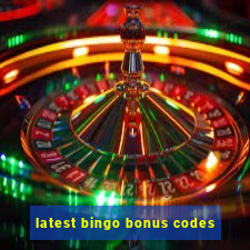 latest bingo bonus codes