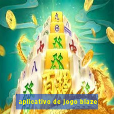 aplicativo de jogo blaze