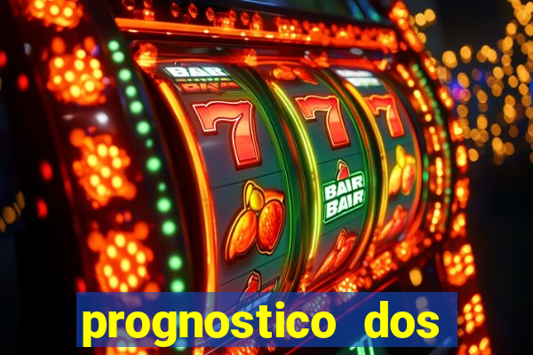 prognostico dos jogos de hoje