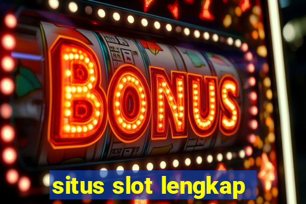 situs slot lengkap