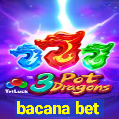 bacana bet