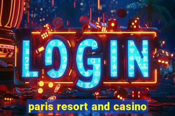 paris resort and casino