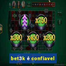 bet3k é confiavel