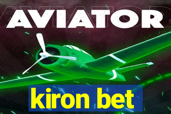 kiron bet