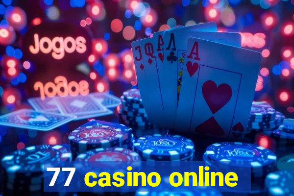 77 casino online