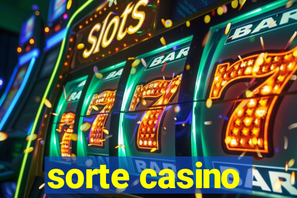 sorte casino