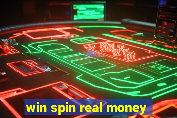 win spin real money