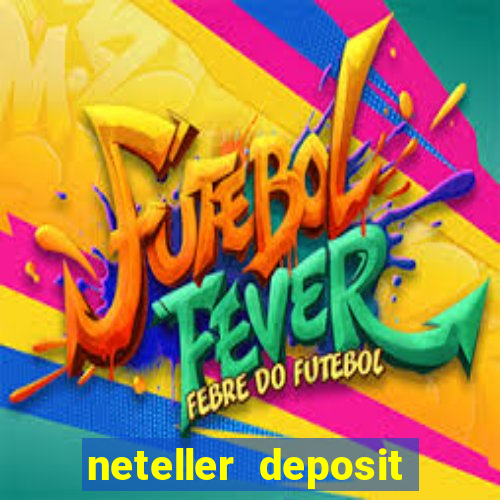 neteller deposit casino australia