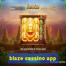 blaze cassino app