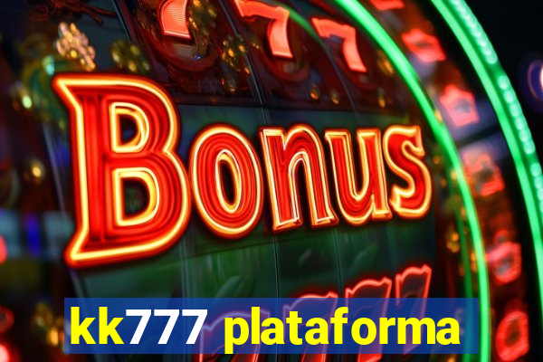 kk777 plataforma