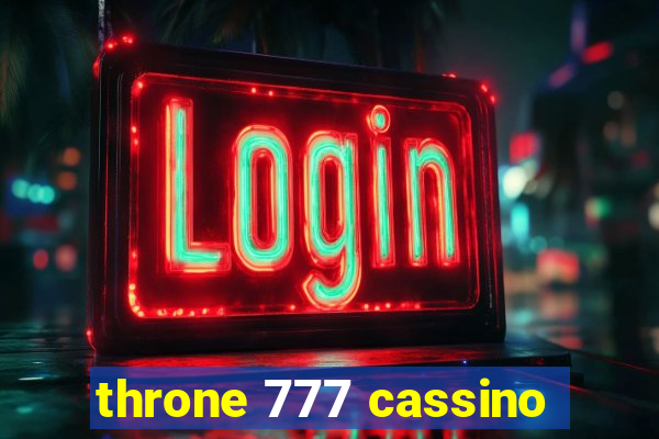 throne 777 cassino