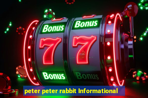 peter peter rabbit Informational