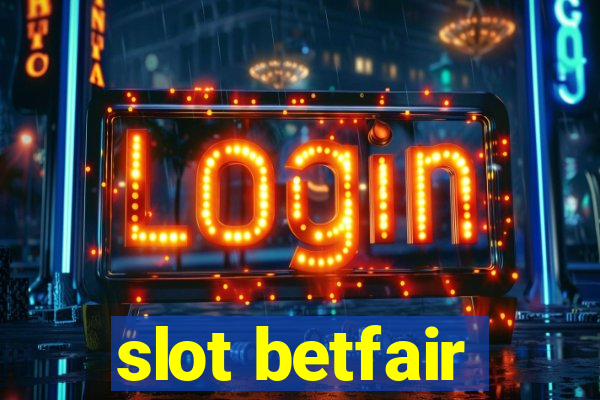 slot betfair