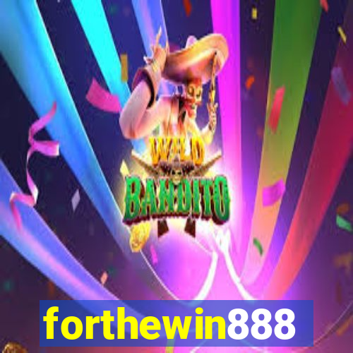 forthewin888