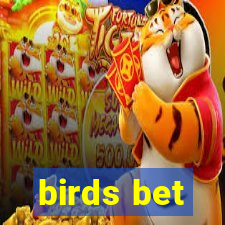 birds bet