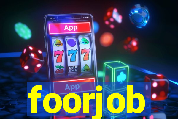 foorjob