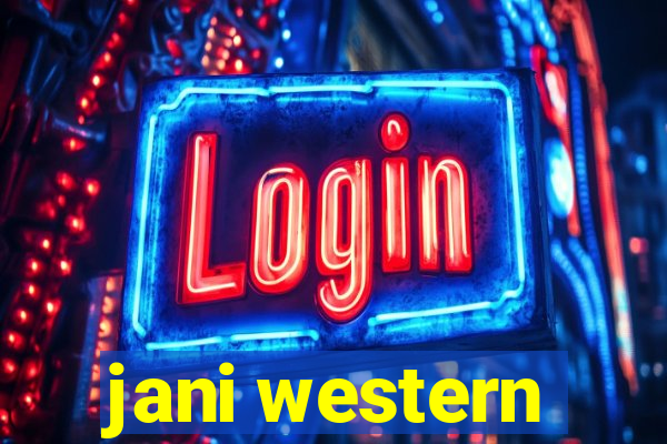 jani western