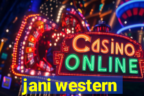 jani western