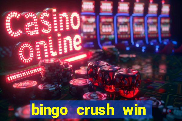 bingo crush win real money