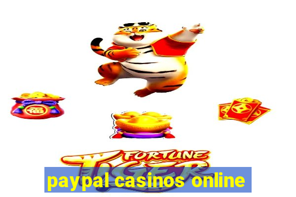 paypal casinos online