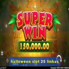 halloween slot 25 linhas