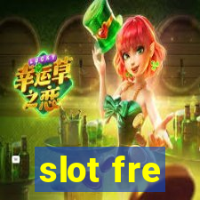 slot fre