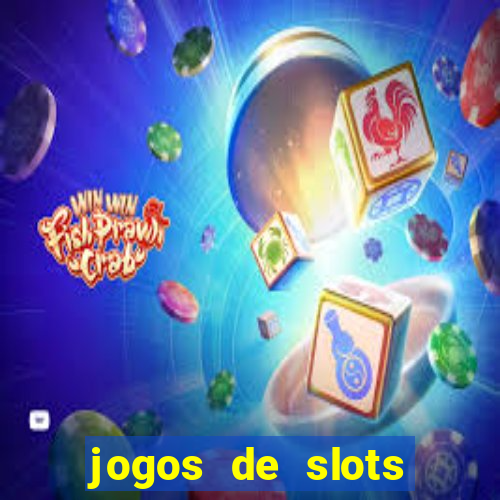 jogos de slots para ganhar dinheiro