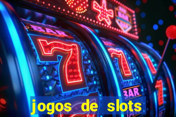 jogos de slots para ganhar dinheiro