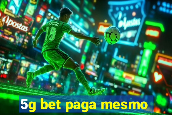 5g bet paga mesmo