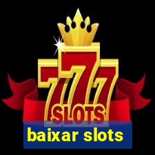 baixar slots