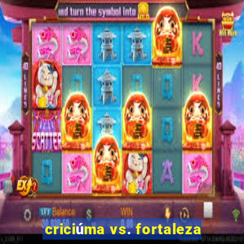 criciúma vs. fortaleza