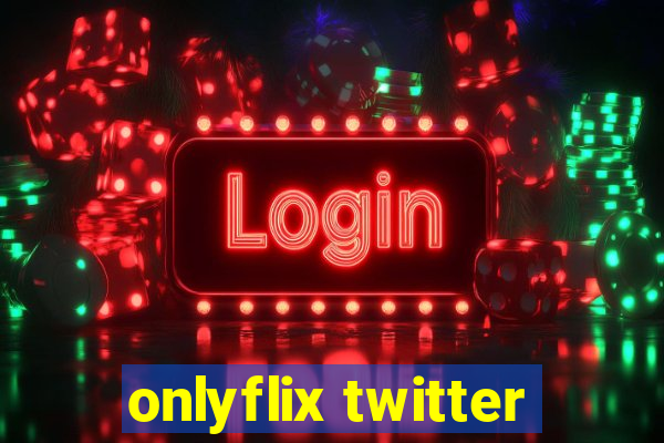 onlyflix twitter