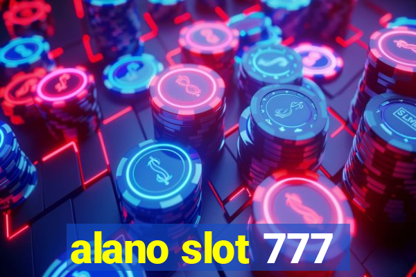 alano slot 777