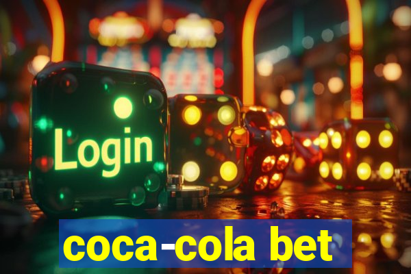 coca-cola bet