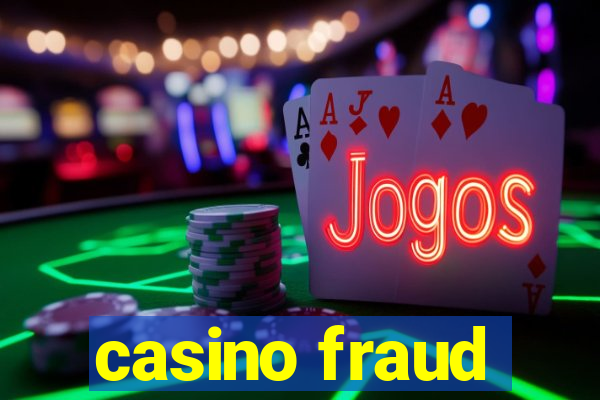 casino fraud