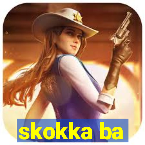 skokka ba