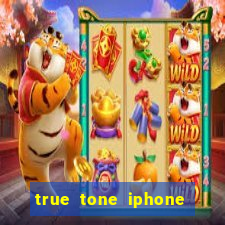 true tone iphone economiza energia