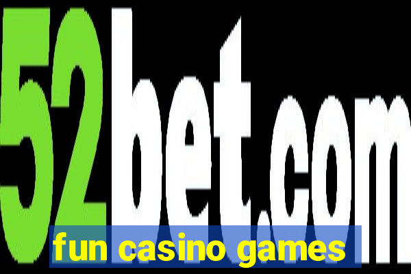 fun casino games