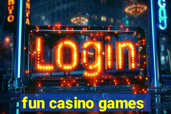 fun casino games